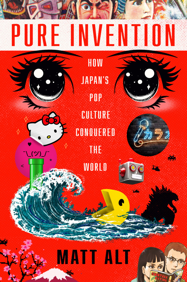 Pure Invention: How Japan's Pop Culture Conquered the World book cover by Matt Alt