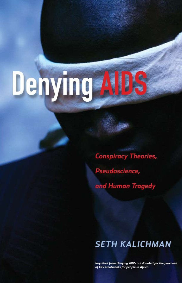 Denying AIDS: Conspiracy Theories, Pseudoscience, and Human Tragedy book cover by Seth C. Kalichman