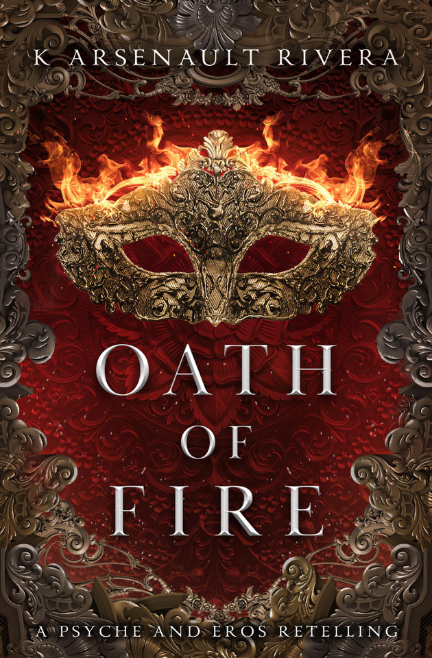 Oath of Fire (Oath of Fire #1) book cover by K Arsenault Rivera