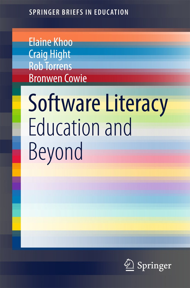 Software Literacy: Education and Beyond (SpringerBriefs in Education) book cover by Elaine Khoo, Craig Hight, Rob Torrens, Bronwen Cowie