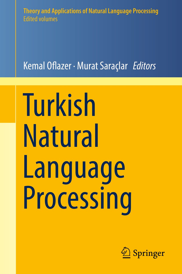 Turkish Natural Language Processing (Theory and Applications of Natural Language Processing) book cover by 