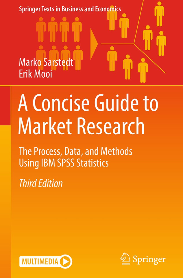 A Concise Guide to Market Research: The Process, Data, and Methods Using IBM SPSS Statistics (Springer Texts in Business and Economics) book cover by Marko Sarstedt, Erik Mooi