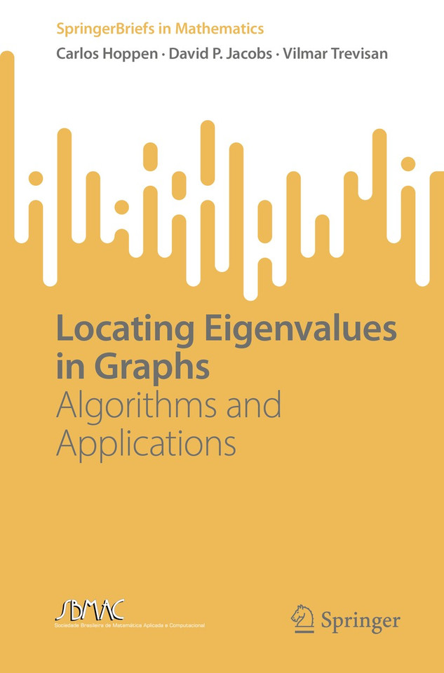 Locating Eigenvalues in Graphs: Algorithms and Applications (SpringerBriefs in Mathematics) book cover by Carlos Hoppen, David P. Jacobs, Vilmar Trevisan