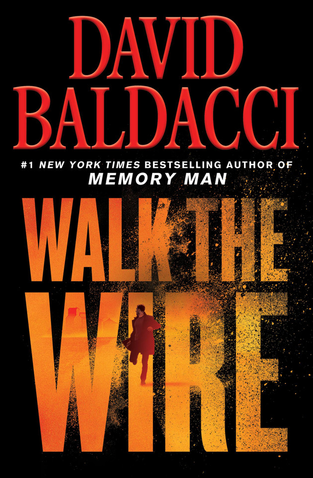 Walk the Wire (Memory Man Series #6) book cover by David Baldacci