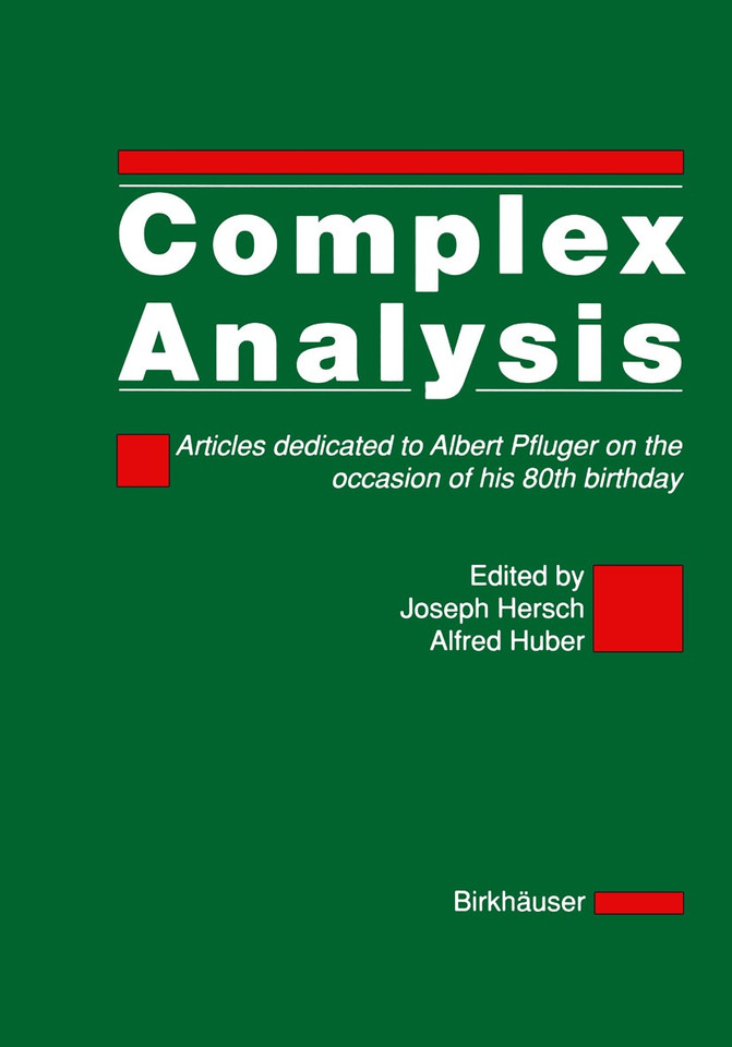 Complex Analysis: Articles dedicated to Albert Pfluger on the occasion of his 80th birthday book cover by J. Hersch, A. Huber