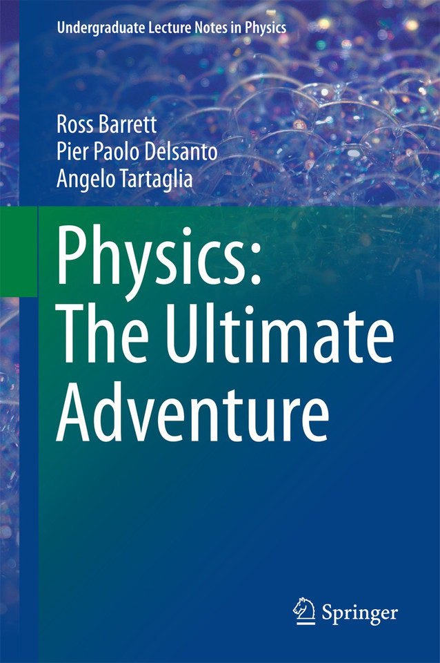Physics: The Ultimate Adventure (Undergraduate Lecture Notes in Physics) book cover by Ross Barrett, Pier Paolo Delsanto, Angelo Tartaglia