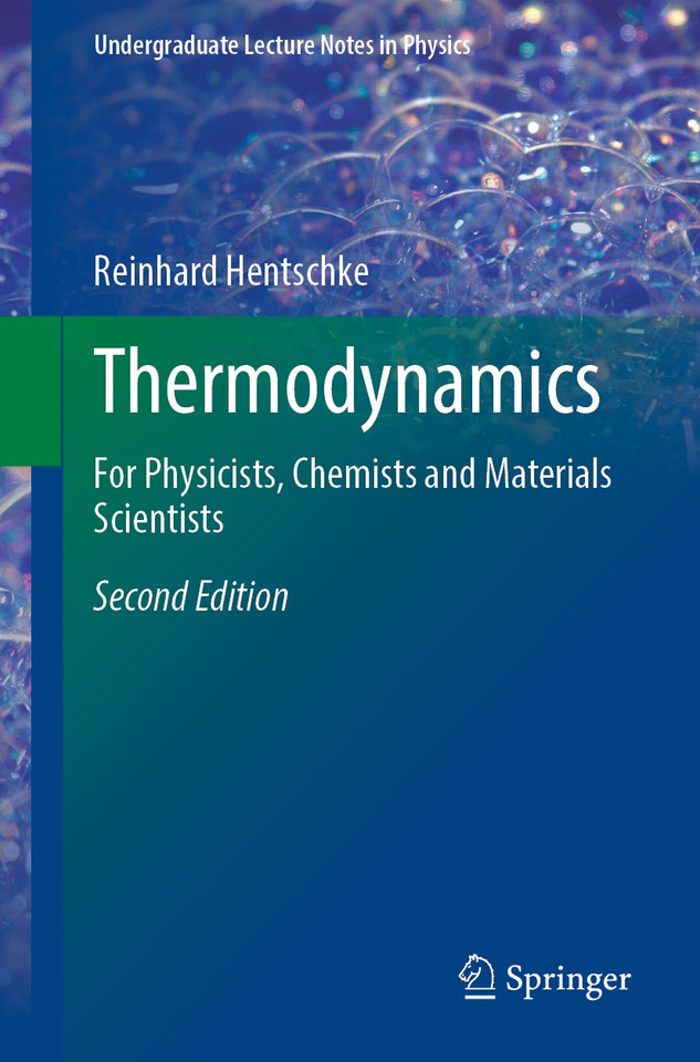 Thermodynamics: For Physicists, Chemists and Materials Scientists (Undergraduate Lecture Notes in Physics) book cover by Reinhard Hentschke