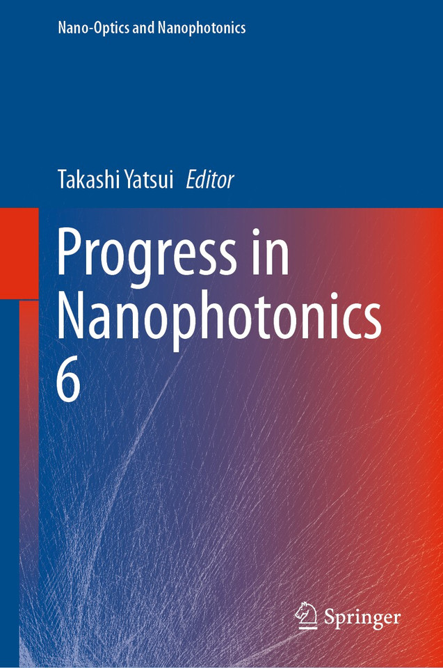 Progress in Nanophotonics 6 (Nano-Optics and Nanophotonics) book cover by 