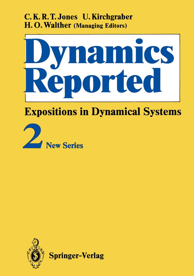 Dynamics Reported: Expositions in Dynamical Systems (Dynamics Reported. New Series #2) book cover by 