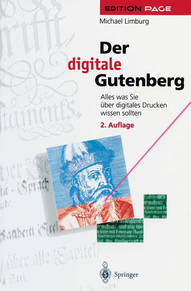 Der digitale Gutenberg: Alles was Sie über digitales Drucken wissen sollten (Edition PAGE) book cover by Michael Limburg