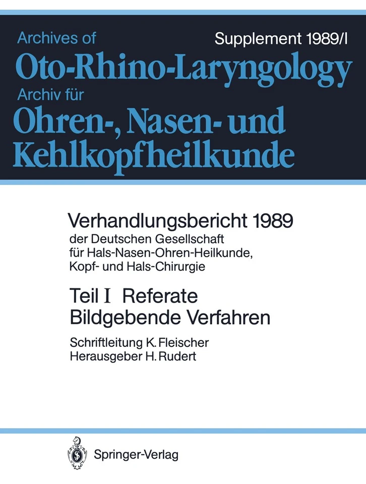 Referate: Bildgebende Verfahren in der Hals-Nasen-Ohren-Heilkunde, Kopf- und Hals-Chirurgie (Verhandlungsbericht der Deutschen Gesellschaft für Hals-Nasen-Ohren-Heilkunde, Kopf- und Hals-Chirurgie #1989 / 1) book cover by 
