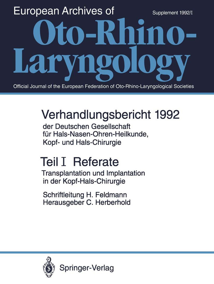 Teil I: Referate: Transplantation und Implantation in der Kopf-Hals-Chirurgie (Verhandlungsbericht der Deutschen Gesellschaft für Hals-Nasen-Ohren-Heilkunde, Kopf- und Hals-Chirurgie #1992 / 1) book cover by 