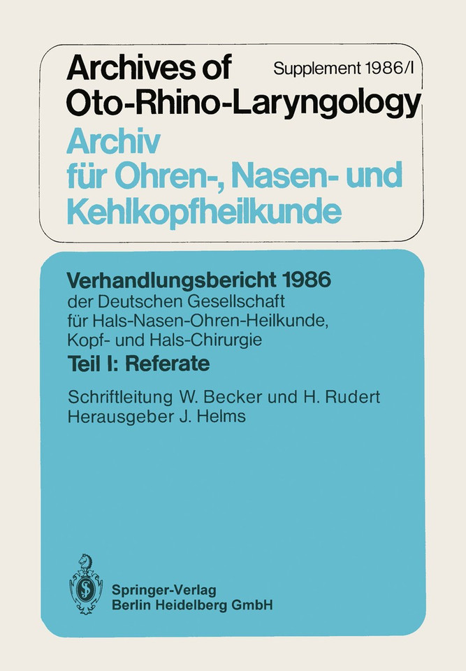 Referate (Verhandlungsbericht der Deutschen Gesellschaft für Hals-Nasen-Ohren-Heilkunde, Kopf- und Hals-Chirurgie #1986 / 1) book cover by 