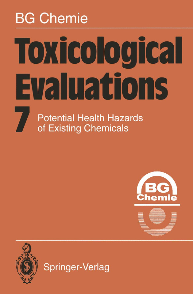 Toxicological Evaluations: Potential Health Hazards of Existing Chemicals (Toxicological Evaluations #7) book cover by 