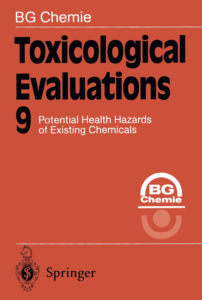 Toxicological Evaluations 9: Potential Health Hazards of Existing Chemicals (Toxicological Evaluations #9) book cover by BG Chemie