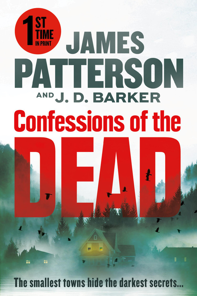 Confessions of the Dead: A Thriller book cover by J. D. Barker, James Patterson