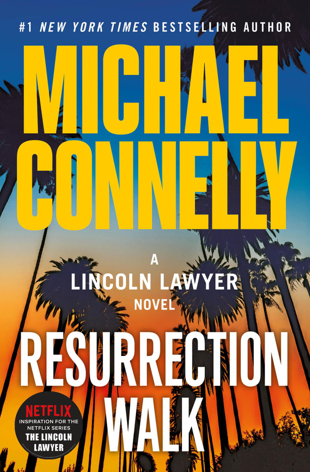 Resurrection Walk (A Lincoln Lawyer Novel #7) book cover by Michael Connelly