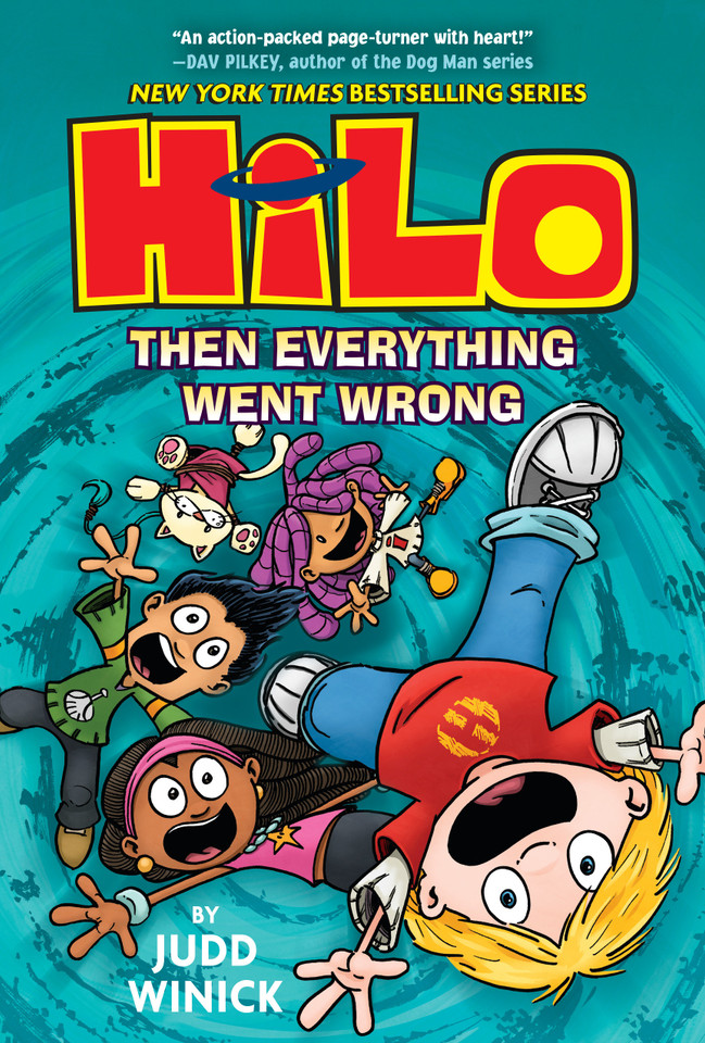 Hilo Book 5: Then Everything Went Wrong: (A Graphic Novel) (Hilo) book cover by Judd Winick