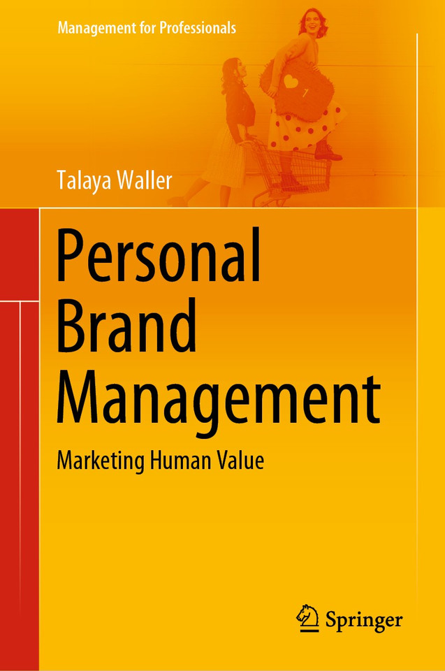 Personal Brand Management: Marketing Human Value (Management for Professionals) book cover by Talaya Waller