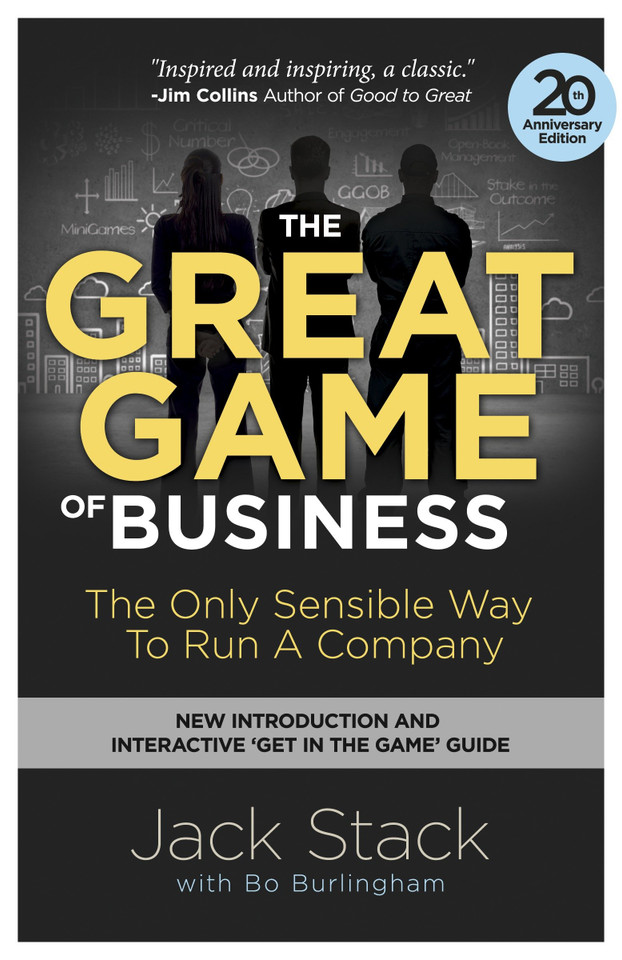 The Great Game of Business, Expanded and Updated: The Only Sensible Way to Run a Company book cover by Jack Stack, Bo Burlingham