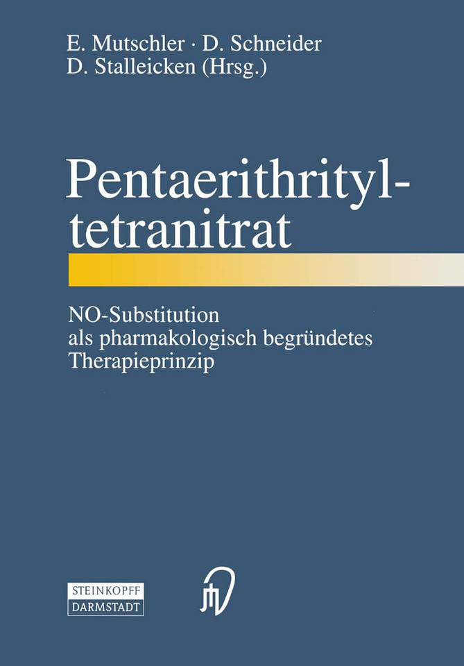 Pentaerithrityltetranitrat: NO-Substitution als pharmakologisch begründetes Therapieprinzip book cover by 