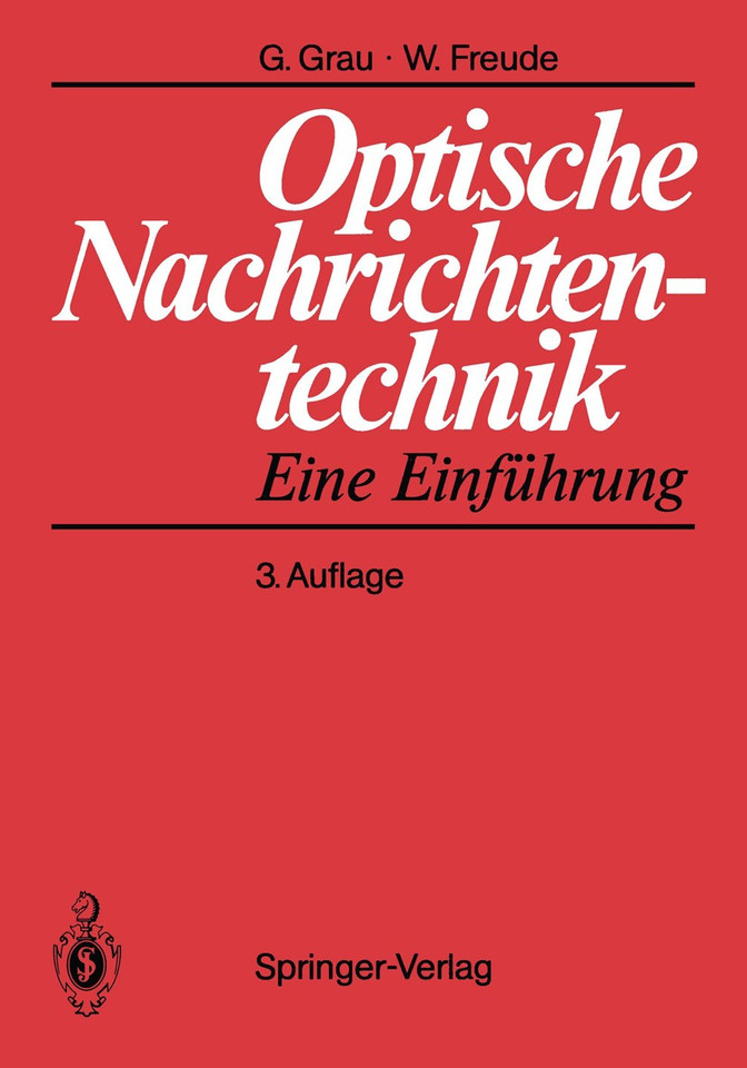 Optische Nachrichtentechnik: Eine Einführung book cover by Gerhard Grau, Wolfgang Freude