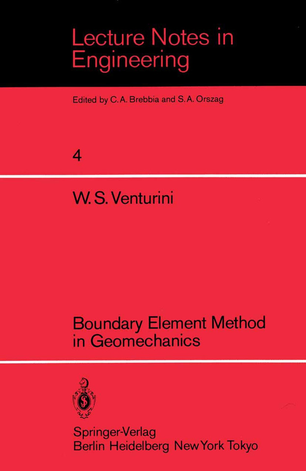 Boundary Element Method in Geomechanics (Lecture Notes in Engineering #4) book cover by W.S. Venturini