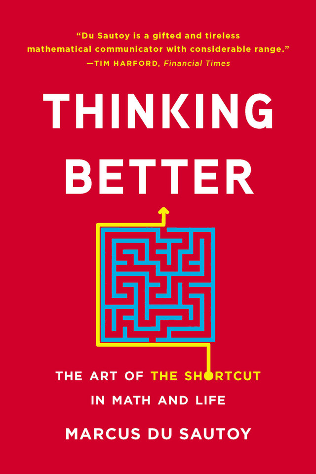 Thinking Better: The Art of the Shortcut in Math and Life book cover by Marcus Du Sautoy