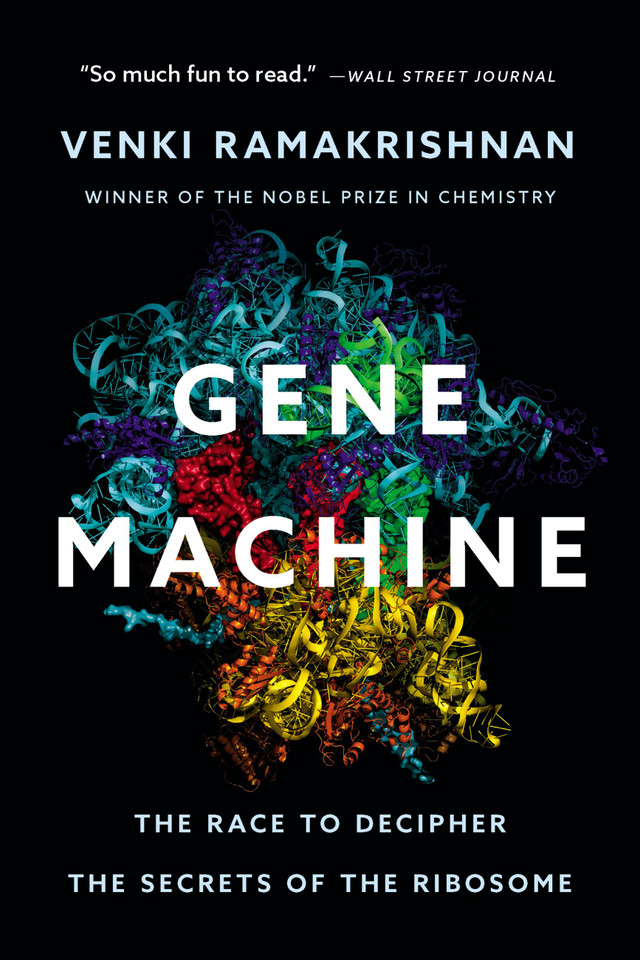 Gene Machine: The Race to Decipher the Secrets of the Ribosome book cover by Venki Ramakrishnan