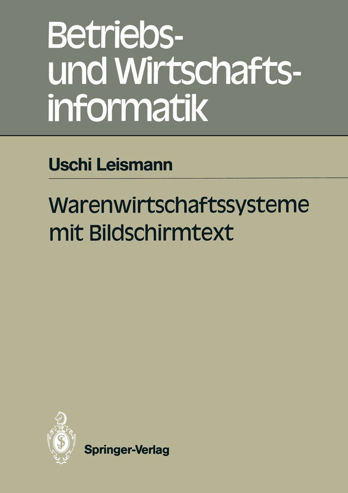 Warenwirtschaftssysteme mit Bildschirmtext (Betriebs- und Wirtschaftsinformatik #37) book cover by Uschi Leismann