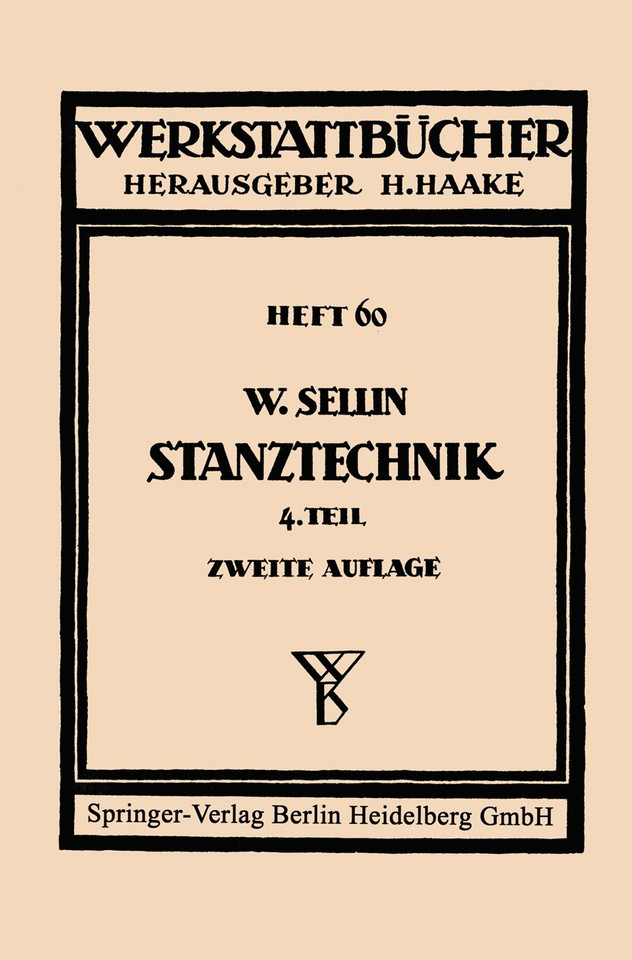 Stanztechnik: Vierter Teil: Formstanzen (Werkstattbücher) book cover by Walter Sellin