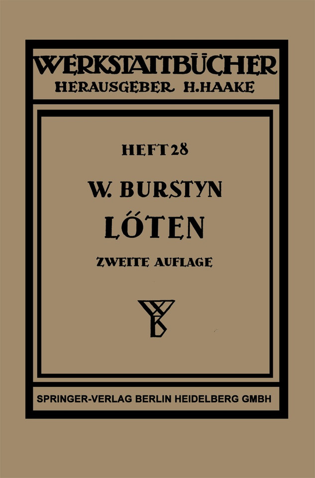 Das Löten (Werkstattbücher #28) book cover by Walter Burstyn