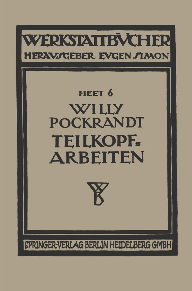 Teilkopfarbeiten (Werkstattbücher) book cover by Willy Pockrandt