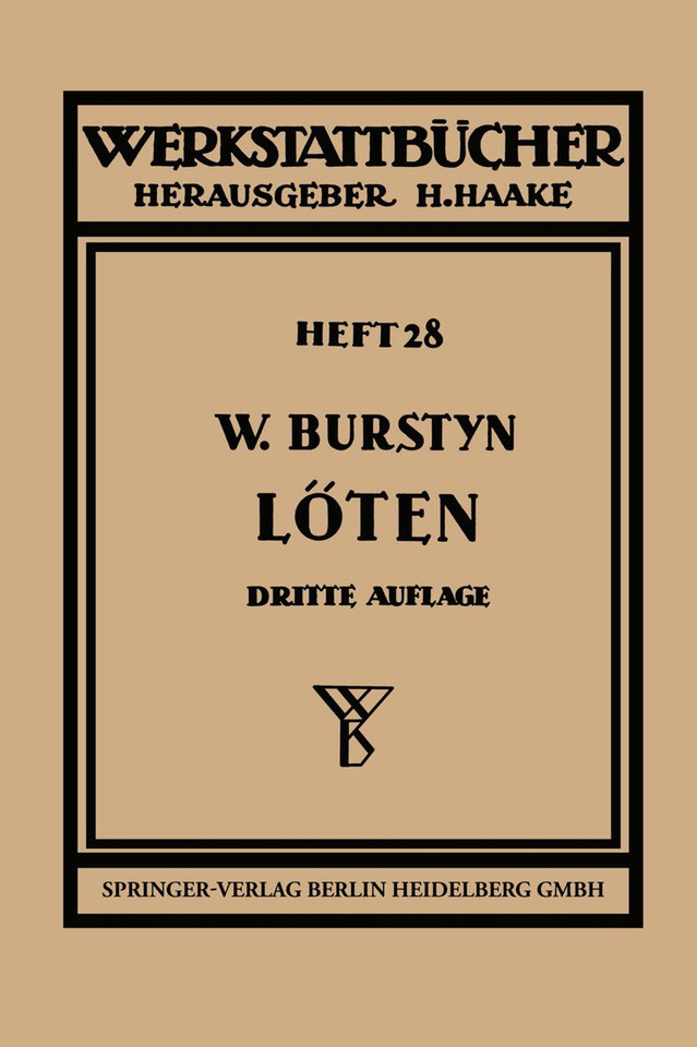 Das Löten (Werkstattbücher #28) book cover by Walter Burstyn, Walther Burstyn