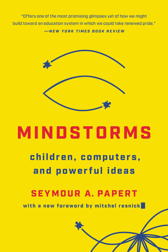 Mindstorms: Children, Computers, And Powerful Ideas book cover by Seymour A Papert