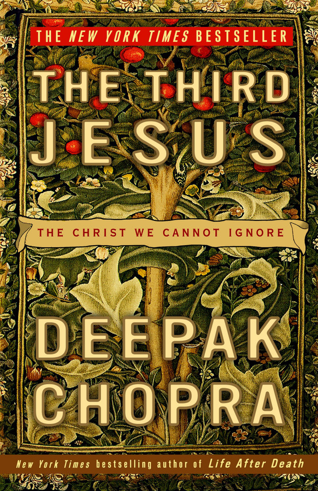 The Third Jesus: The Christ We Cannot Ignore book cover by Deepak Chopra, M.D.