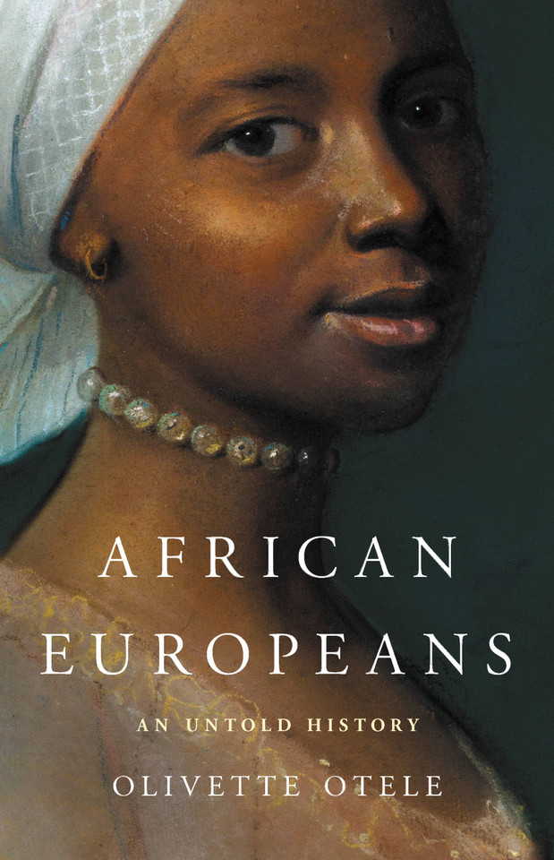 African Europeans: An Untold History book cover by Olivette Otele