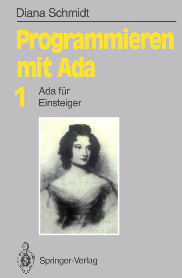 Programmieren mit Ada: Ada für Einsteiger (Informationstechnik und Datenverarbeitung) book cover by Diana Schmidt