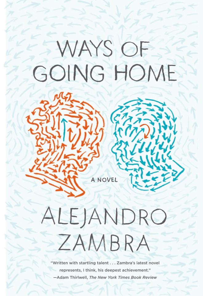 Ways of Going Home: A Novel book cover by Alejandro Zambra