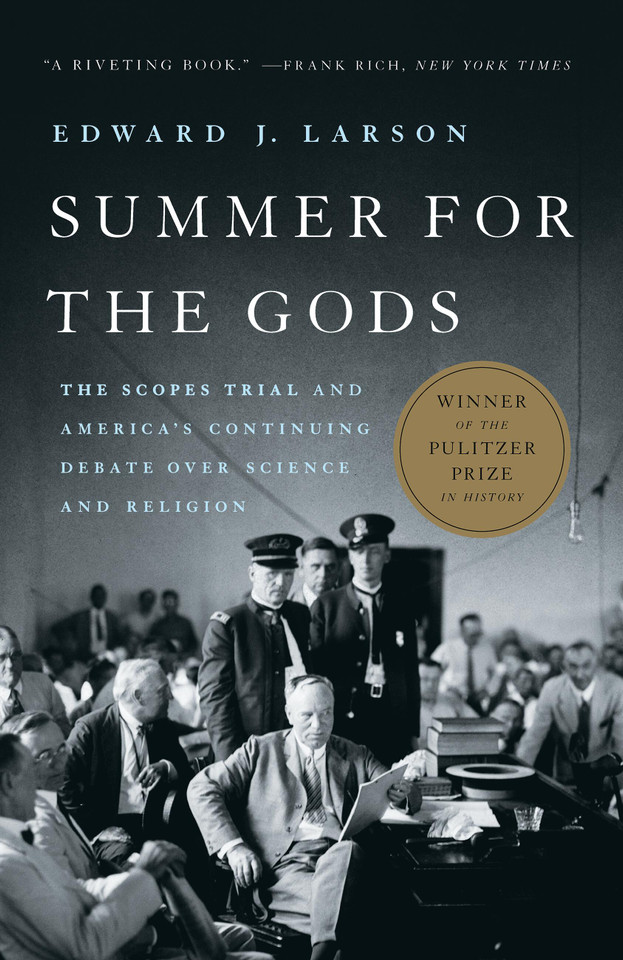 Summer for the Gods: The Scopes Trial and America's Continuing Debate Over Science and Religion book cover by Edward J Larson