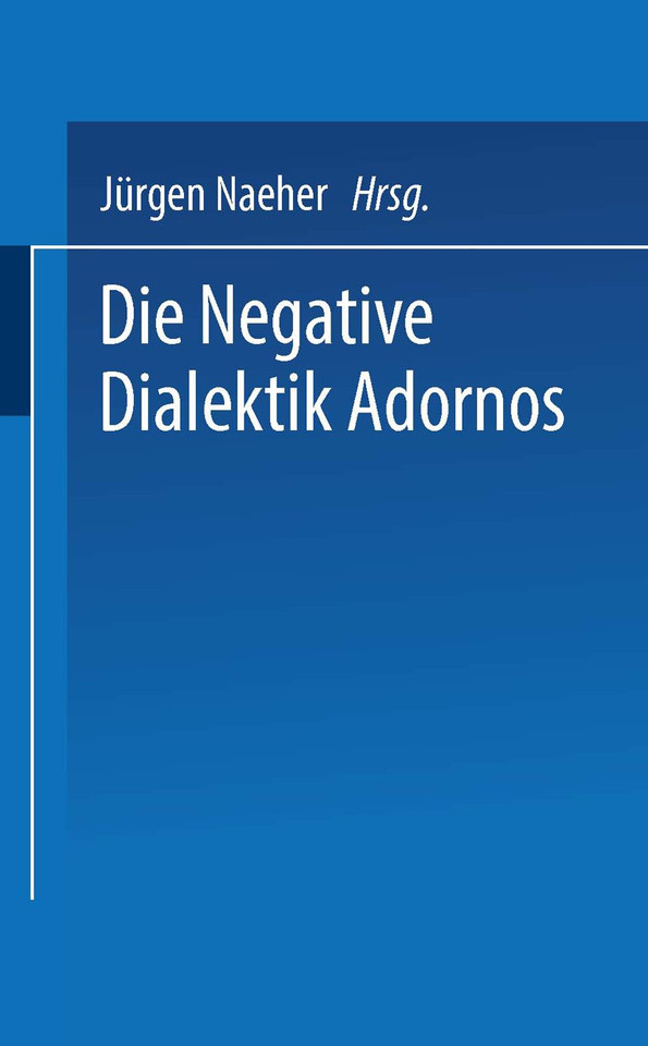 Die Negative Dialektik Adornos: Einführung — Dialog (Universitätstaschenbücher) book cover by 