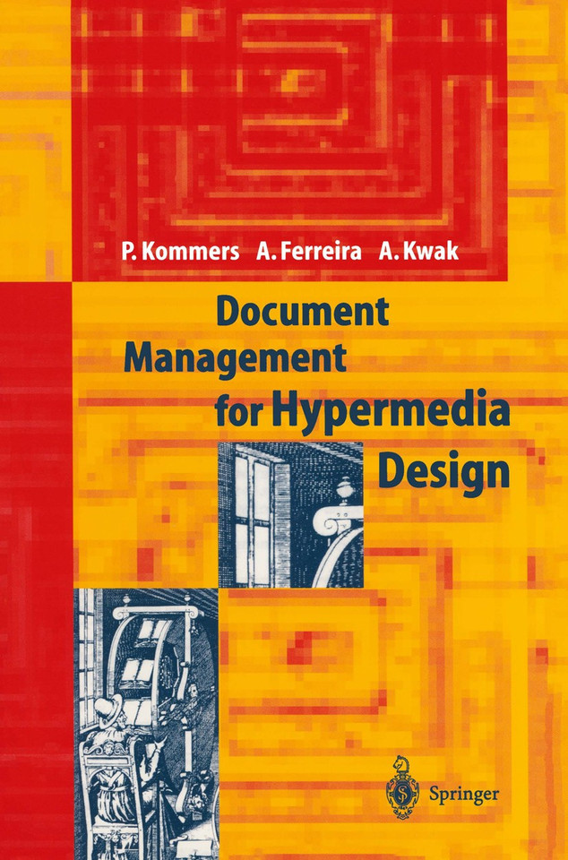 Document Management for Hypermedia Design book cover by Piet A.M. Kommers, Alcindo F. Ferreira, Alex W. Kwak