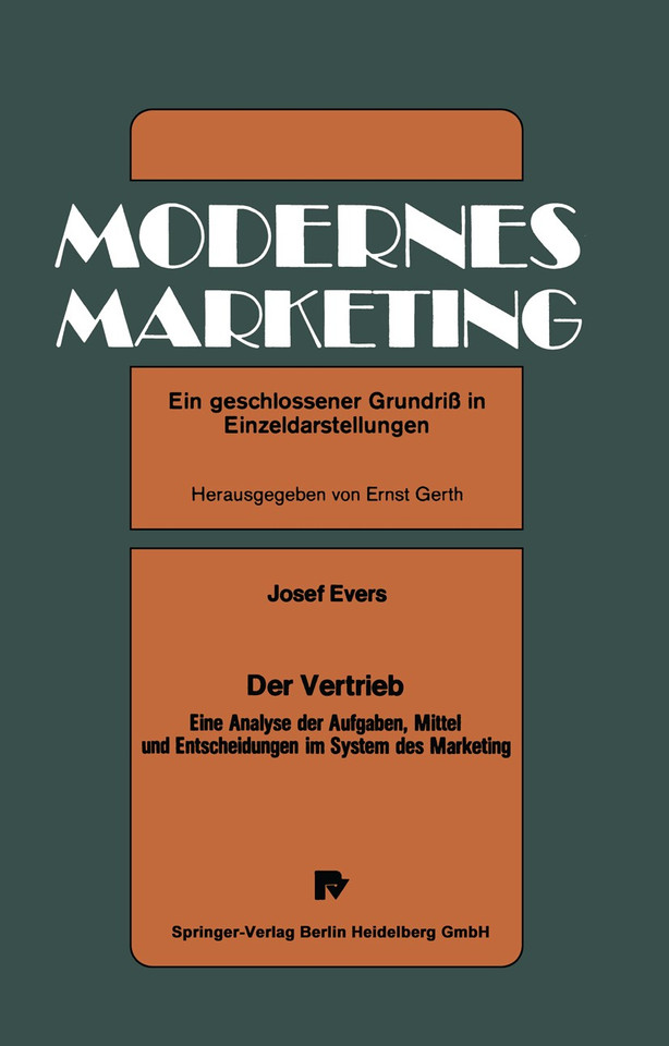 Der Vertrieb: Eine Analyse der Aufgaben, Mittel und Entscheidungen im System des Marketing book cover by J. Evers