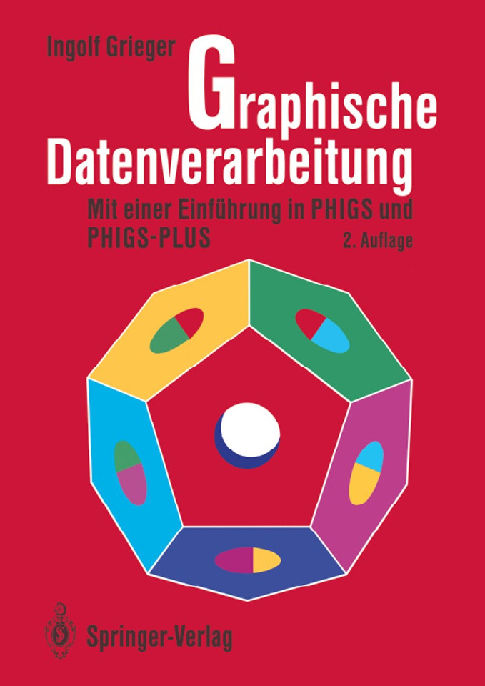 Graphische Datenverarbeitung: Mit einer Einführung in PHIGS und PHIGS-PLUS book cover by Ingolf Grieger