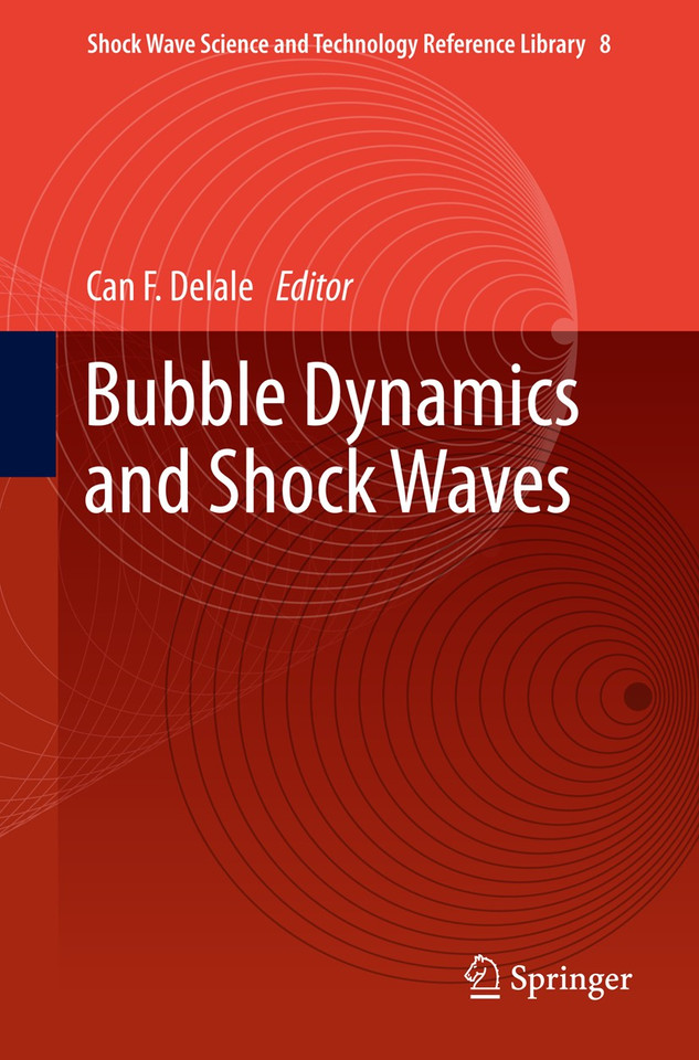 Bubble Dynamics and Shock Waves (Shock Wave Science and Technology Reference Library #8) book cover by 