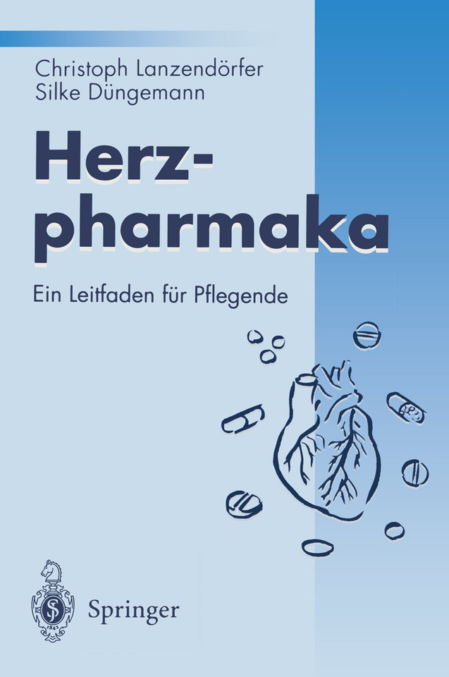 Herzpharmaka: Ein Leitfaden für Pflegende book cover by Christoph Lanzendörfer, Silke Düngemann