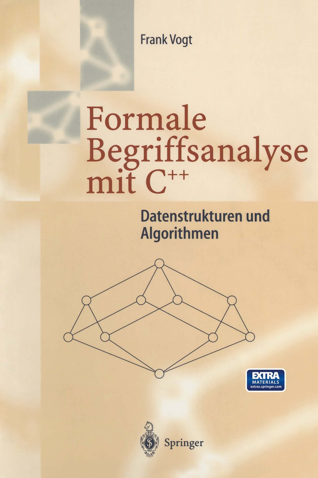 Formale Begriffsanalyse mit C++: Datenstrukturen und Algorithmen book cover by Frank Vogt