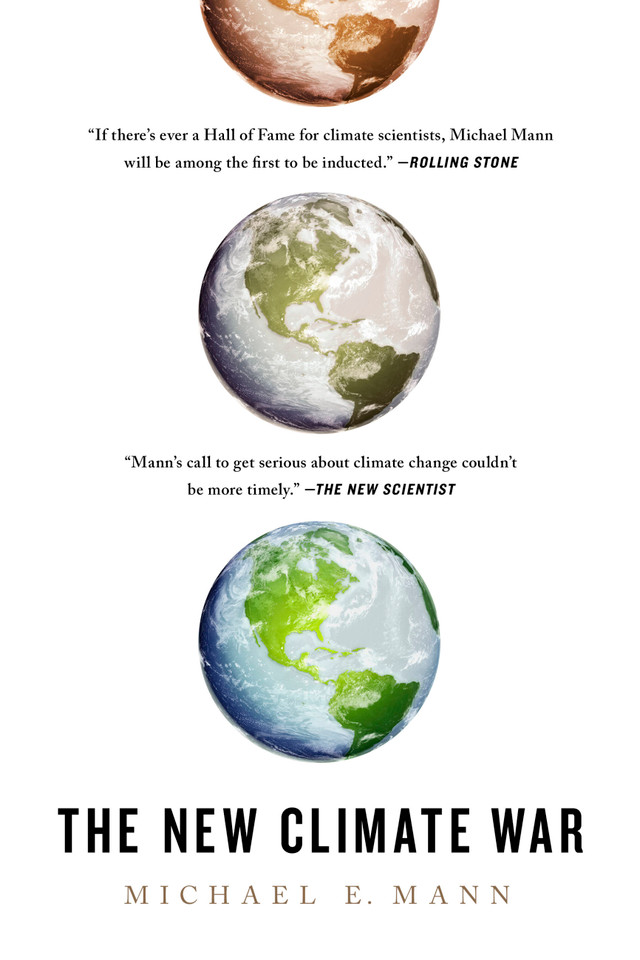 The New Climate War: The Fight to Take Back Our Planet book cover by Michael E. Mann
