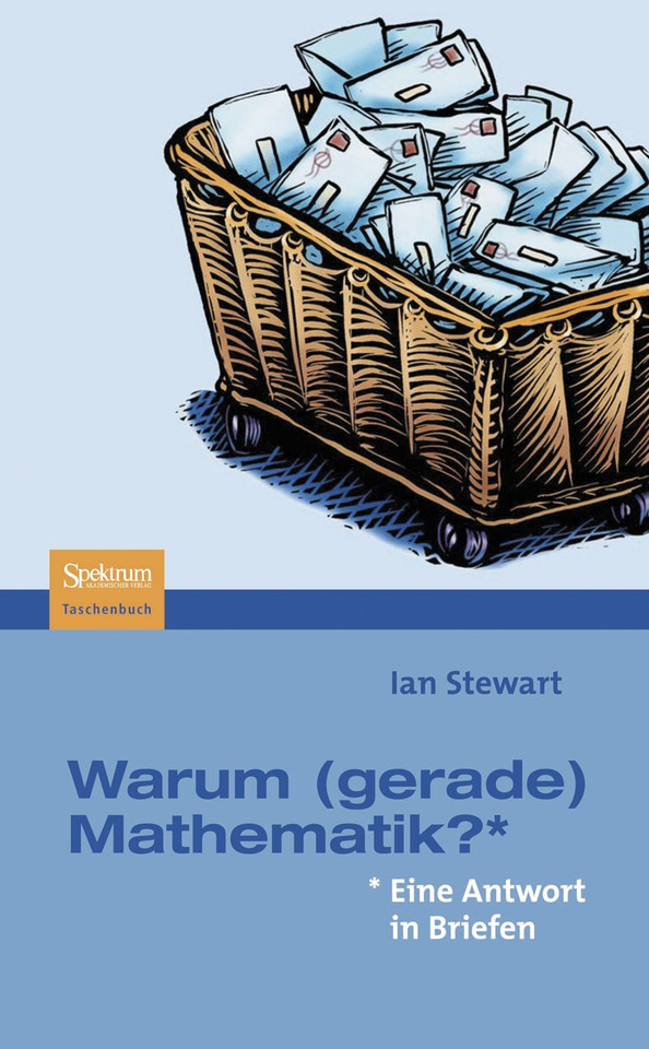 Warum (gerade) Mathematik?: Eine Antwort in Briefen book cover by Ian Stewart
