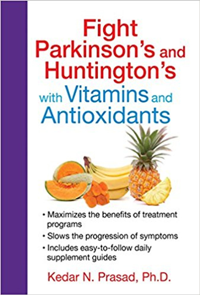 Fight Parkinson's and Huntington's with Vitamins and Antioxidants Cover